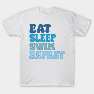 eat sleep swim repeat T-Shirt